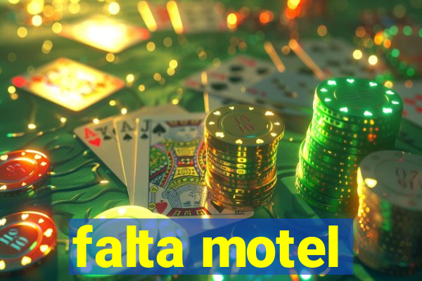 falta motel